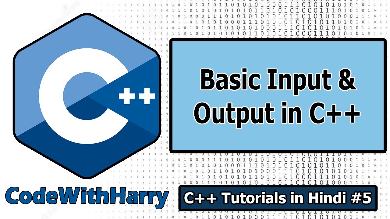 Ep5- C++ Basic Input/Output & More | C++ Tutorials for Beginners #5